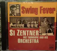 Si Zentner - Swing Fever