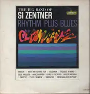 Si Zentner - Rhythm Plus Blues