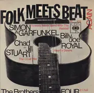 Simon And Garfunkel, Billy Joe Royal, a.o. - Folk Meets Beat Again
