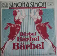 Simon & Simon - Bärbel Bärbel Bärbel