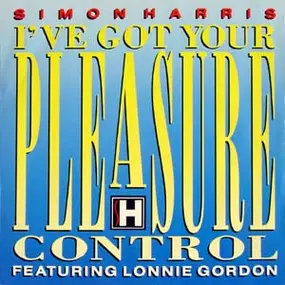 Simon Harris - I've Got Your Pleasure Control