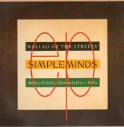 Simple Minds - Ballad Of The Streets