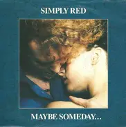 simply red - maybe someday.../let me have it all