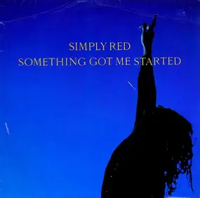 Simply Red - Something got me started (Vinyl Single)
