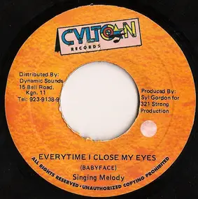 Singing Melody - Everytime I Close My Eyes / Misery