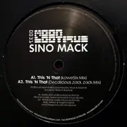 Sino Mack - This 'N That
