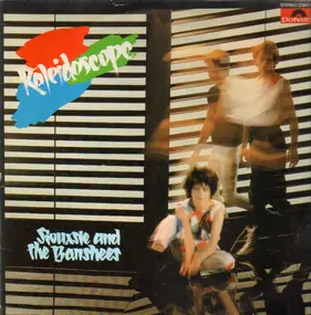 Siouxsie & the Banshees - Kaleidoscope
