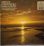 Sibelius - Symph No.5, Karelia Suite, LSO, A.Gibson