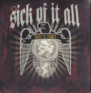 Sick of It All - Death to Tyrants