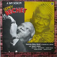 Sidney Bechet - A Jam Session (A Tribute To The Late Sidney Bechet)
