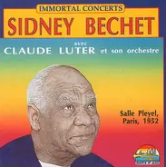 Sidney Bechet Avec Claude Luter Et Son Orchestre - Salle Pleyel Paris 1952