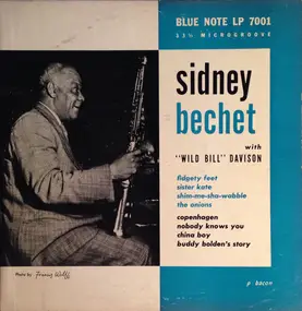 Sidney Bechet And His Blue Note Jazz Men - Sidney Bechet's Blue Note Jazz Men With "Wild Bill" Davison