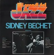 Sidney Bechet - I grandi del Jazz Sidney Bechet