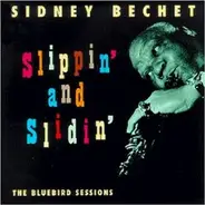Sidney Bechet - Slippin' and Slidin'-the Blu