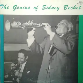 Sidney Bechet - The Genius Of Sidney Bechet