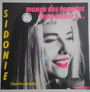 Sidonie (La Petite Coccinelle) - Mange Des Tomates Mon Amour !...