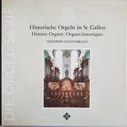 Walther / Dandrieu / Bach a.o. - Historische Orgeln In  St. Gallen
