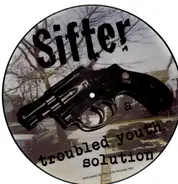 Sifter - Troubled Youth Solution