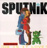 Sigue Sigue Sputnik - Dancerama (Or Is It Love!)