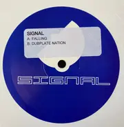 Signal - Falling / Dubplate Nation