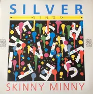 Silver - Skinny Minny