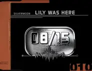 Silvermoon - Lily Was Here