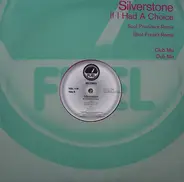 Silverstone - If I Had A Choice