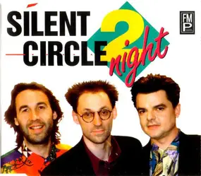 Silent Circle - 2night