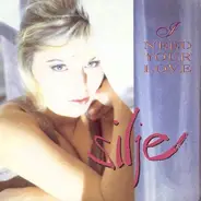 Silje Nergaard - I Need Your Love