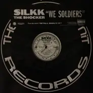 Silkk The Shocker - We Soldiers