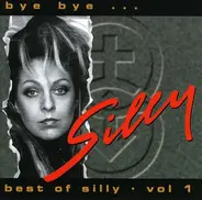 Silly - Bye Bye... - Best Of Silly - Vol. 1