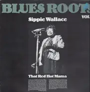 Sippie Wallace - That Red Hot Mama