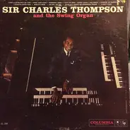 Sir Charles Thompson - Sir Charles Thompson and the Swing Organ