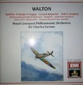 Royal Liverpool Philharmonic Orchestra - Walton: Spitfire Prelude & Fugue Etc.