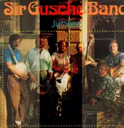 Sir Gusche Band - Jubilee
