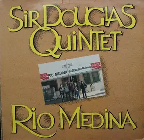 The Sir Douglas Quintet - Rio Medina
