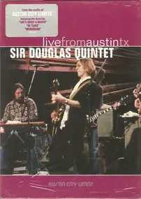 The Sir Douglas Quintet - Live From Austin TX