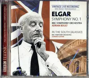 Sir Edward Elgar - Symphony No. 1 & In The South (Alassio)