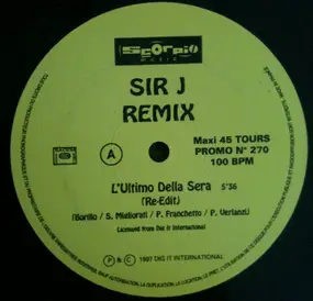 Sir J - L'Ultimo Della Sera (Remix)