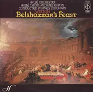 Sir William Walton - Belshazzar's Feast