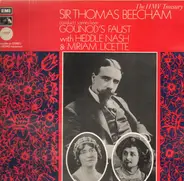 Sir Thomas Beecham , Charles Gounod , Heddle Nash , Miriam Licette - Scenes From Gounod's 'Faust'