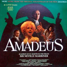 Sir Neville Marriner - Amadeus (More Music From The Original Soundtrack Of The Film)