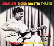 Sister Rosetta Tharpe - Complete Sister Rosetta Tharpe Vol. 2: 1943-1947