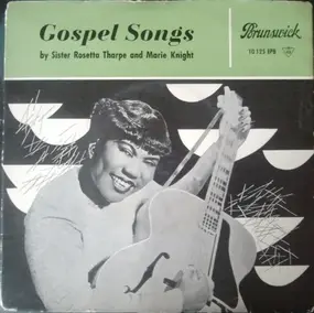 Sister Rosetta Tharpe - Gospel Songs