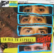 Sister Ray - No Way to Express