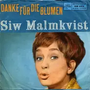 Siw Malmkvist - Danke für Die Blumen