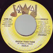 Sizzla - Badda Than Them