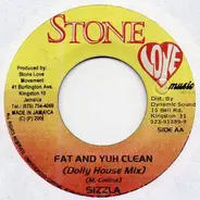 Sizzla - Fat And Yuh Clean