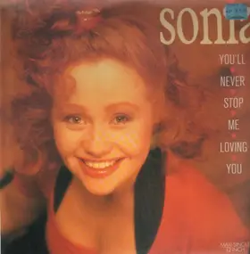 SONiA - You'll Never Stop Me Loving You
