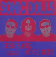 Sonic Dolls - Less Bark More Bite